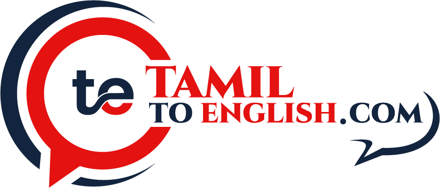 TAMIL TO ENGLISH